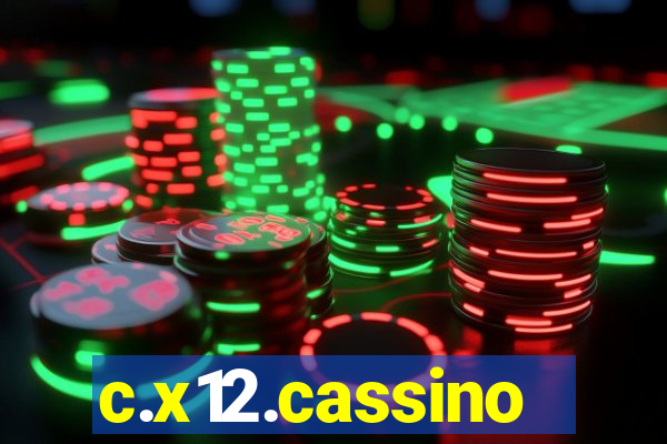 c.x12.cassino