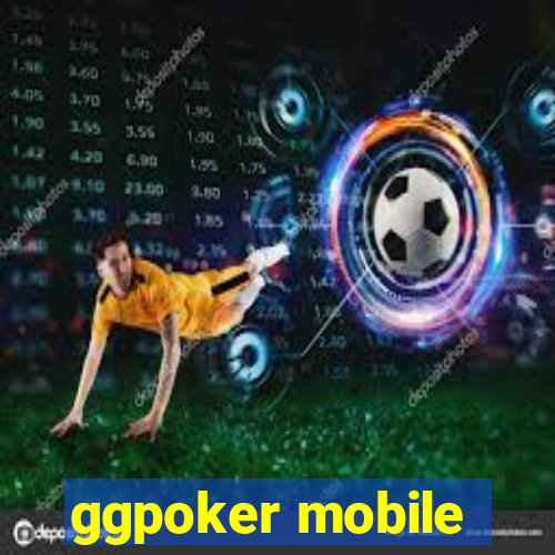 ggpoker mobile