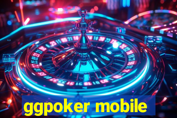 ggpoker mobile