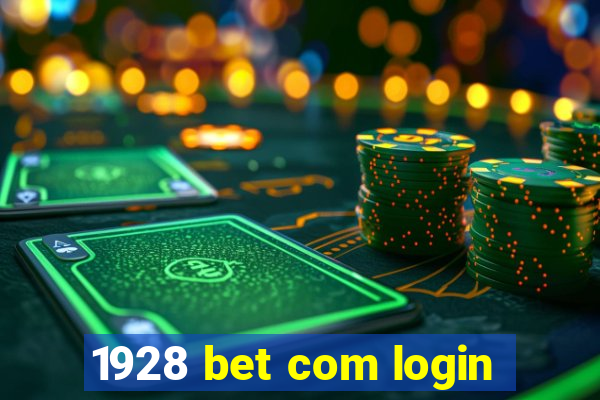 1928 bet com login