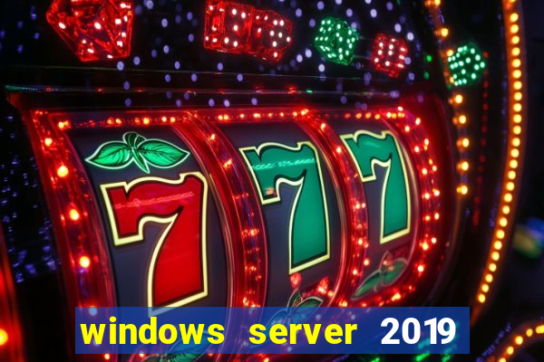 windows server 2019 iso pt-br download