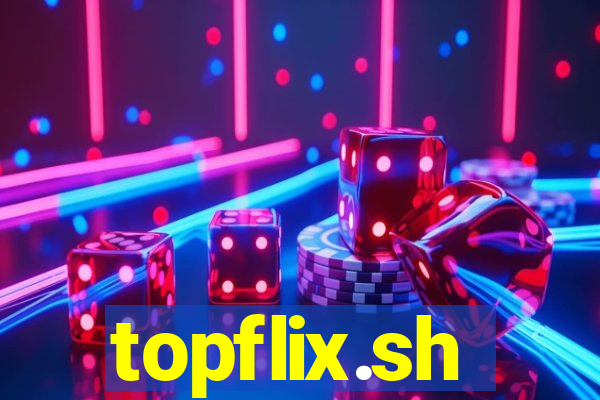 topflix.sh