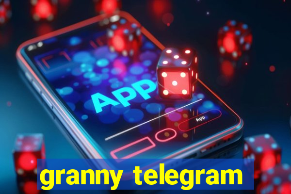 granny telegram