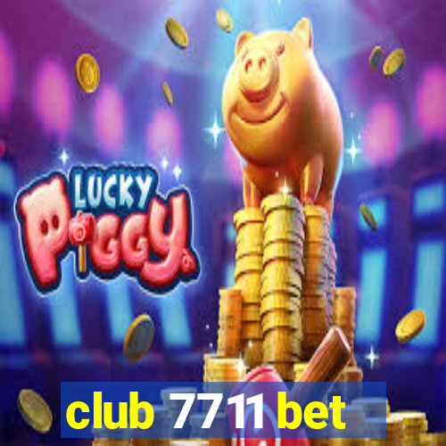 club 7711 bet