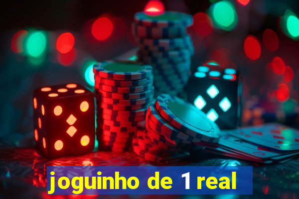 joguinho de 1 real