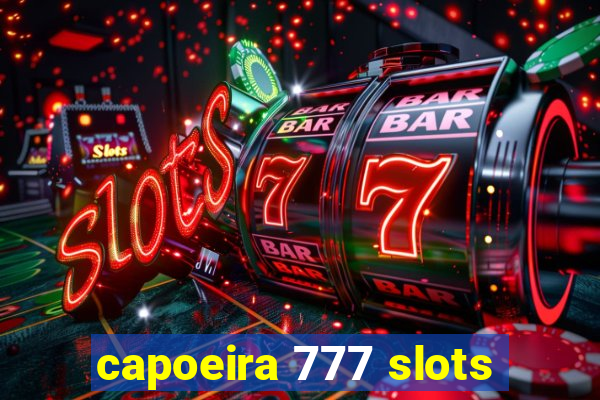 capoeira 777 slots