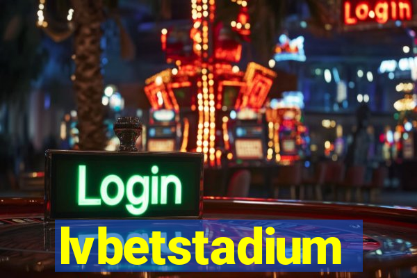 lvbetstadium