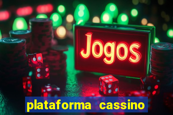 plataforma cassino que paga no cadastro