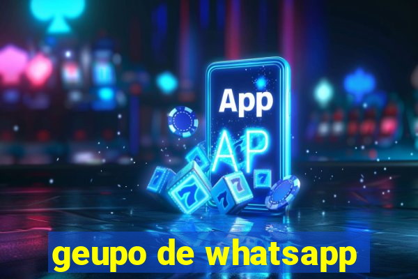 geupo de whatsapp