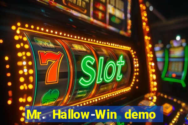 Mr. Hallow-Win demo mr halloween