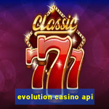 evolution casino api