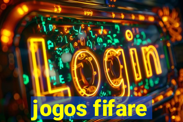 jogos fifare