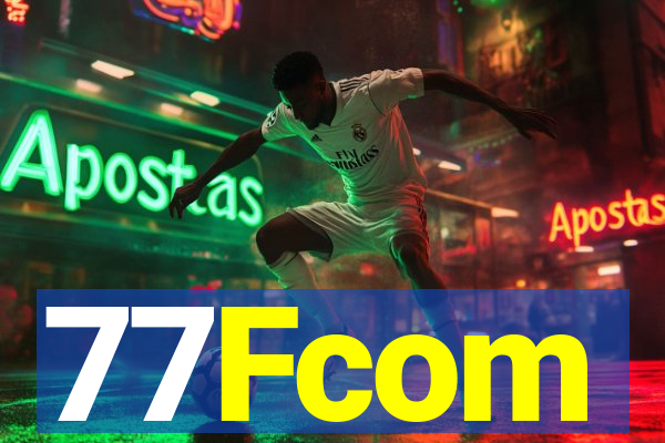 77Fcom