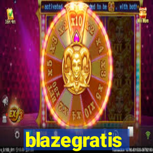 blazegratis