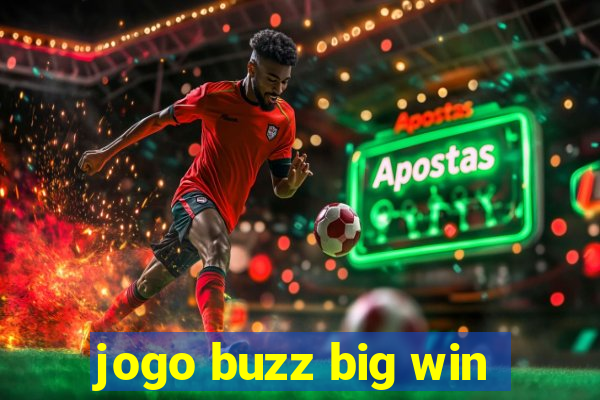 jogo buzz big win