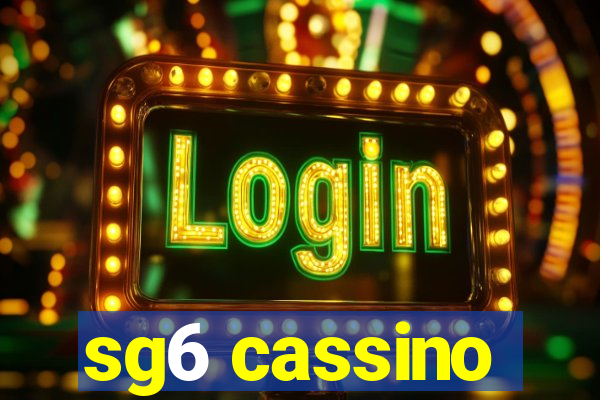 sg6 cassino