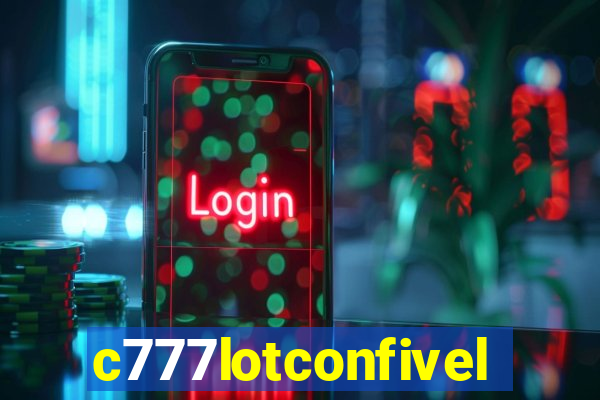 c777lotconfivel