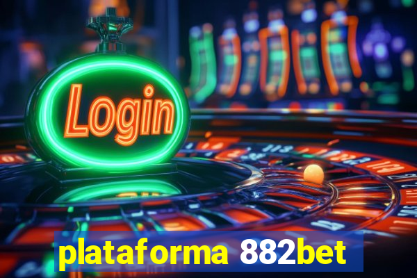 plataforma 882bet