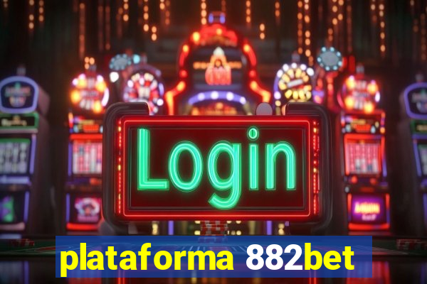 plataforma 882bet