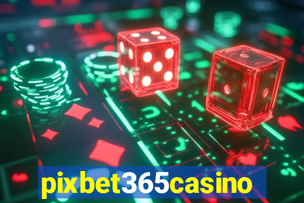 pixbet365casino