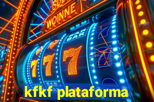 kfkf plataforma