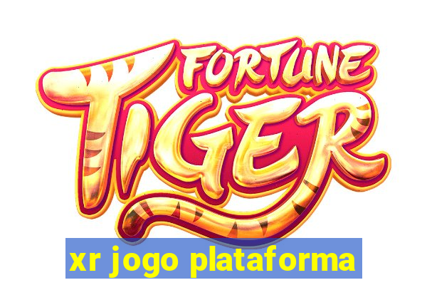 xr jogo plataforma