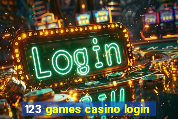 123 games casino login