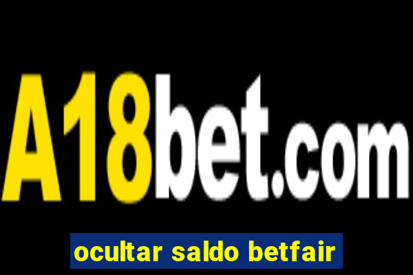 ocultar saldo betfair