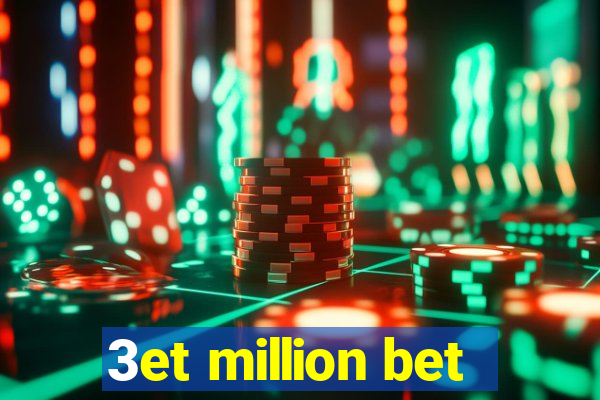 3et million bet