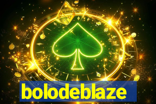 bolodeblaze