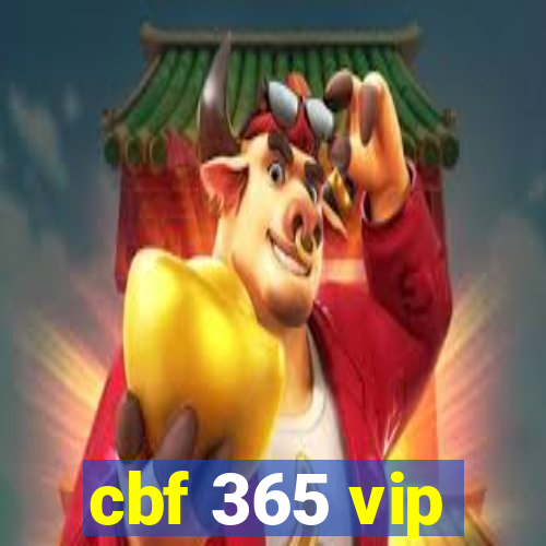 cbf 365 vip