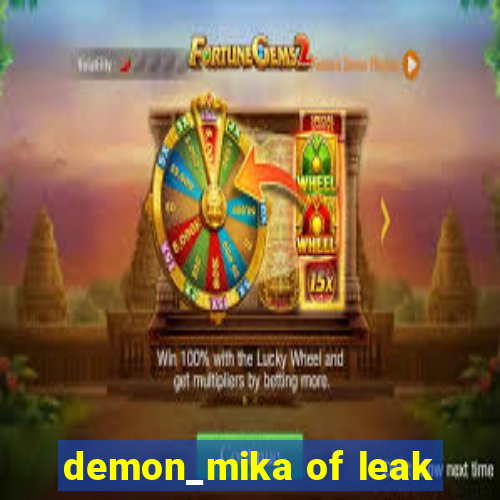 demon_mika of leak