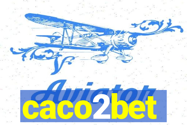 caco2bet