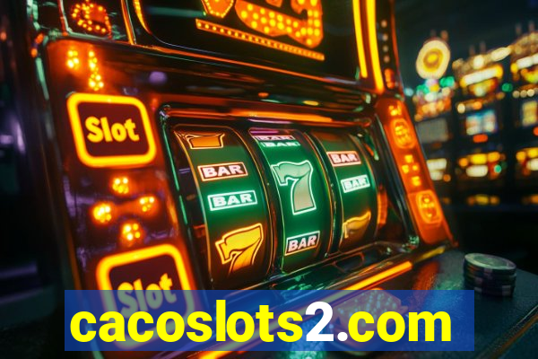 cacoslots2.com