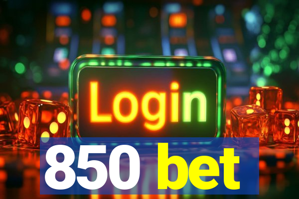 850 bet