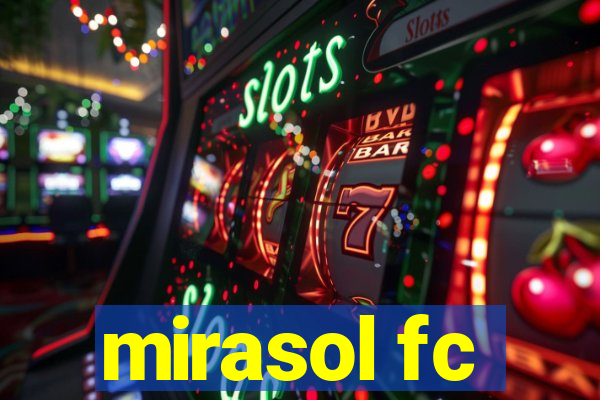 mirasol fc