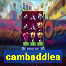 cambaddies