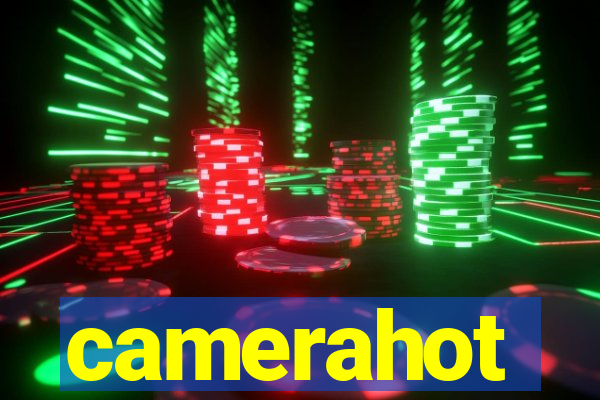 camerahot