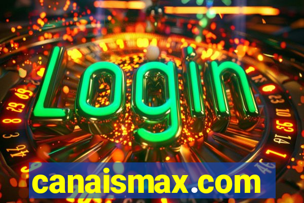 canaismax.com