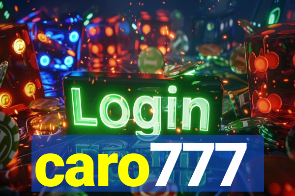 caro777