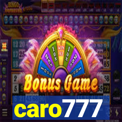 caro777