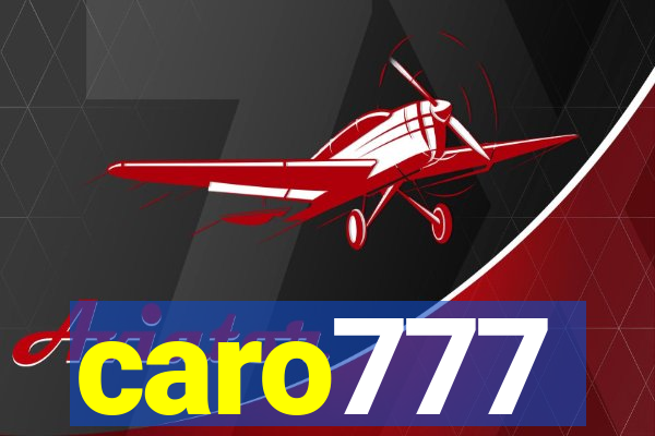 caro777