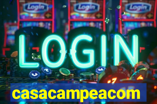 casacampeacom