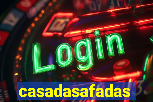 casadasafadas