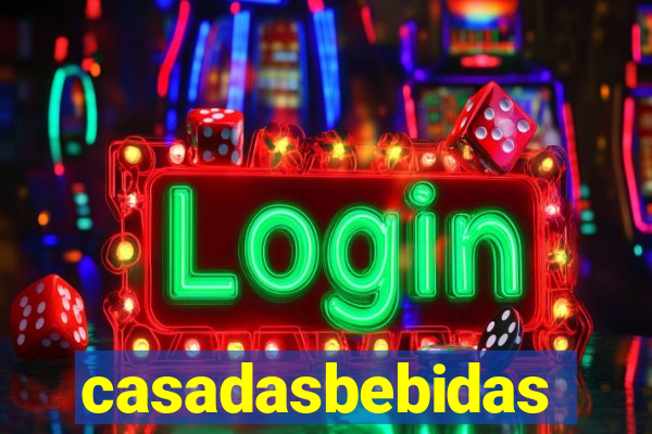 casadasbebidas