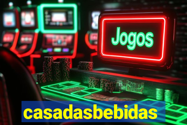 casadasbebidas