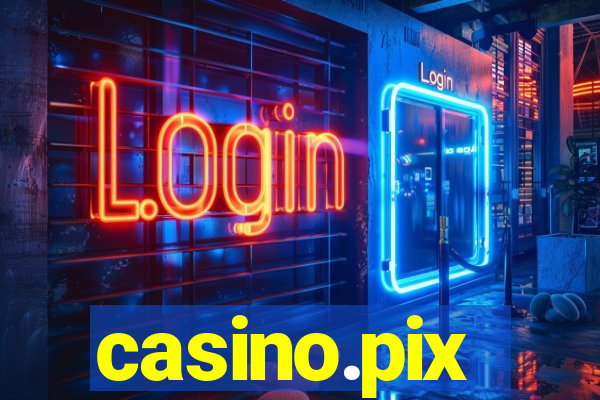 casino.pix