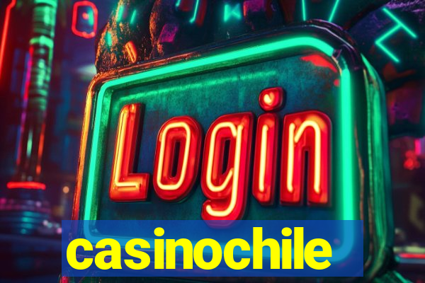 casinochile