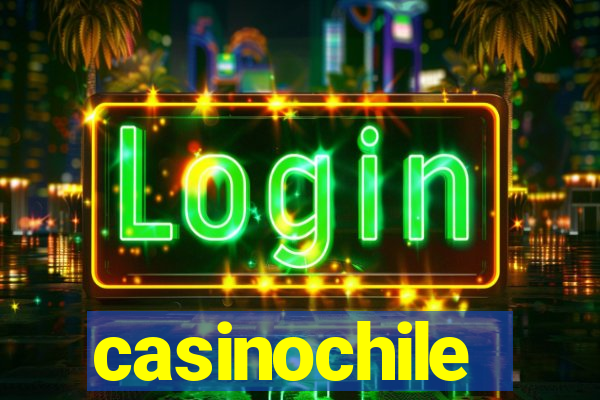 casinochile