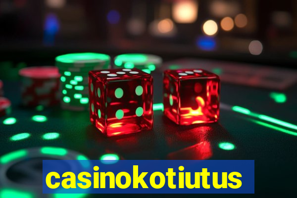 casinokotiutus